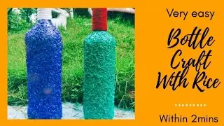 Bottle art using rice /Very easy bottle craft with rice /JP's Gallery