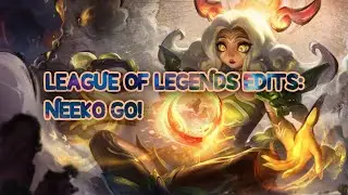 League Edits: Neeko + Malphite + Skarner