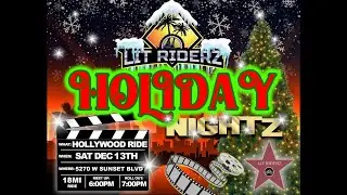 12 13 2025  Lit Riderz Holiday Ride Hollywood, CA