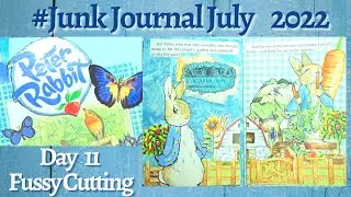 Junk Journal July - Peter Rabbit - Fussy Cutting Day 11