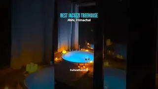 Best Treehouse in Jibhi | Luxury Couple Friendly Treehouse In Jibhi | Jibhi Jacuzzi Treehouse