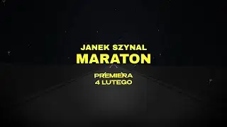 Janek Szynal - Maraton (Teaser) | Wideo już dostępne