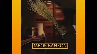 SP BEBEY EKEKE - Mbok Bankon