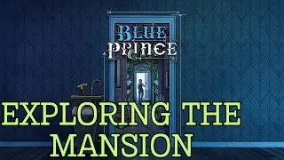 House of Mysteries - Blue Prince Episode 1 (Blind playthrough)
