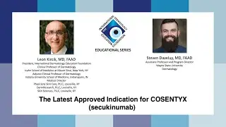 IDEF Educational Series  The Latest Approved Indication for COSENTYX&reg; secukinumab