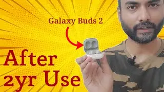 Samsung Galaxy Buds 2 Long Term Review After 2yr| Most Detailed