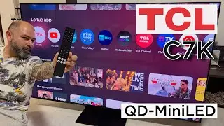 TCL C7K QD-MiniLED: la TV Best Buy del 2025! ( Recensione )