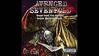 Avenged Sevenfold - Beast And The Harlot (Guitar Backing Track)