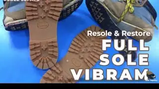 Resole & restore full sole vibram