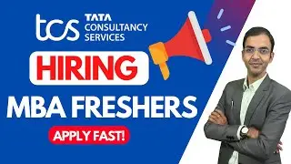 TCS MBA Hiring 2026 Launched | Eligibility, Process, Roles & Preparation by Ex TCS HR