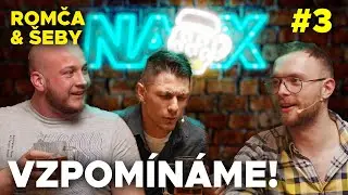 Na X #3 - Vzpom&iacute;n&aacute;me! ft. Roman Dufek & &Scaron;eby