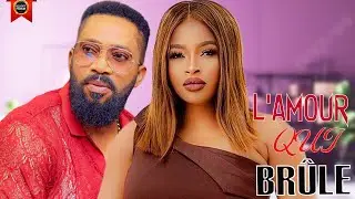 L'AMOUR QUI BR&Ucirc;LE | FEDRICK LEONARD | MARY IGEW |  DERNIERS FILMS NOLLYWOOD 2025