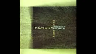 Josip &Scaron;tolcer Slavenski: Slavic Sonata for Violin and Piano, op 5. - Anđelko Krpan, Nada Majnarić