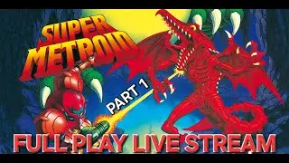 The start of peak? (Super Metroid live stream)