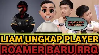 LIAM UNGKAP CIRI CIRI ROAMER BARU DI RRQ MPL ID SEASON 12 #rrq #rrqlemon #rrqkingdom #vivarrq