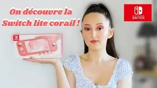 SWITCH LITE VERSION CORAIL : UNBOXING + 1ER IMPRESSIONS ET AVIS !
