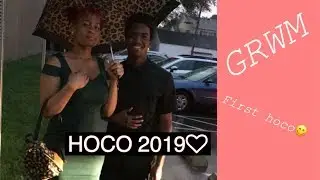 GRWM 4 HOCO 2019