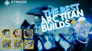 QUICK BUILDS GUIDE: ARC STRIKER TITAN DESTINY 2