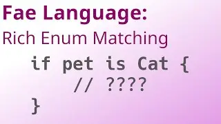 Fae Language: Rich enum matching demo