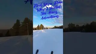 Why I Started This Channel | Sharing the Mountain with You #skiing  #flow  #mentalhealth