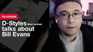 D-Styles on Bill Evans: A Short Interview on Jazz and Hip-Hop Influence