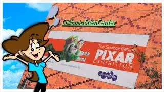 THE SCIENCE BEHIND PIXAR EXHIBITION AT THE CALIFORNIA SCIENCE CENTER
