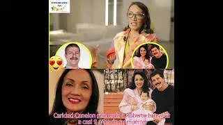 La primera actriz Caridad Canel&oacute;n habla sobre c&oacute;mo conoci&oacute; y se enamor&oacute; Roberto Lamarca