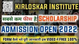 Kirloskar Institute Admission Open Full Process 2022 || KIAMS Admission Form Open 2022