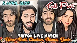 5 April 2025 | Full Part | Tiktok Live Match | Umer Butt vs Ayat Akbar | Cute Moments |