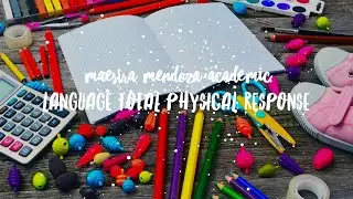 Maestra Mendoza: Academic Language Total Physical Response