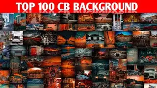 Top 100 CB Background || New 2020 Download HD Quality📲