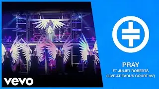 Take That - Pray (Live at Earl's Court '95) ft. Juliet Roberts