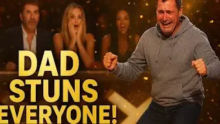 You Think Dads Can&rsquo;t Dance? THINK AGAIN! | Emotional Dad Stuns Everyone on Britain&rsquo;s Got Talent
