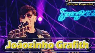 Joãozinho Grafith Edição Especial 2019 Dance-Flashback-Lenta