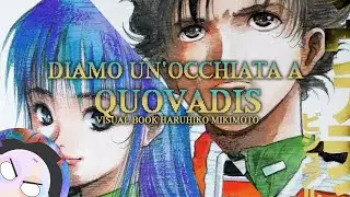 QUOVADIS - UN'OCCHIATA ALL'ARTBOOK/VISUAL BOOK DI HARUHIKO MIKIMOTO