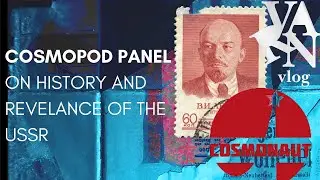 Varn Vlog: Журнал &laquo;Космонавт&raquo; об истории и значимости Советского Союза