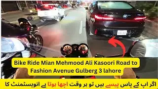 Bike Ride Mian Mehmood Ali Kasoori Road to Fashion Avenue Gulberg 3 lahore | Current Development