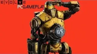 Evolve Alpha Bucket Gameplay (PC HD)
