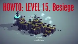 (HOWTO) Besiege LEVEL 15 wynnfrith's keep (Ipsilon)