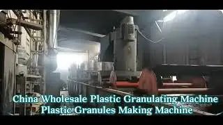 China Wholesale Plastic Granulating Machine Plastic Granules Making Machine#plastic #recycle