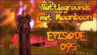 WoW PvP Battlegrounds mit Moonboon Ep.095 - Der Fluch des Skelettpowny