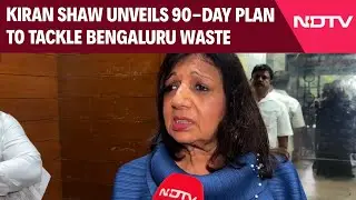 Bengaluru News | Biocon Founder Kiran Shaw Unveils 90-Day Plan To Tackle Bengaluru Waste Woes