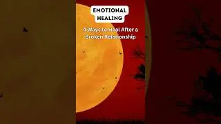 Self-Healing after Break-up #emotional #shorts #love #breakup