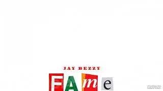 JAY-BEZZY FAME prod DSB Beats