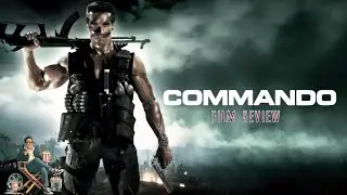 Commando &ndash; The Ultimate &rsquo;80s Action Madness!&rdquo;