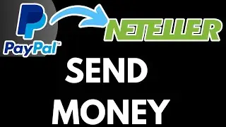 Как перевести деньги с PayPal на Neteller &mdash; руководство на 2026 год