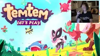 TemTem LET'S PLAY!!! (Episode 1) First stream with FaceCam - Play and Drink with me.