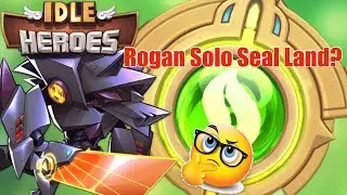 Idle Heroes - Solo Rogan nyoba Seal Land Forest! 🤔