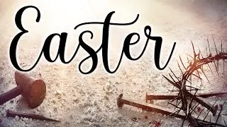 Easter 2024 by Bill Corley #easterservice