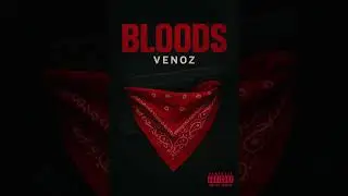 Bloods- Venoz